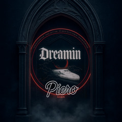 Dom Dolla - Dreamin' (Piero Remix) - FREE DOWNLOAD