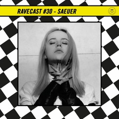 RaveCast30 - Saeuer