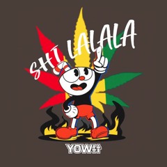 Yowii - Shi Lalala