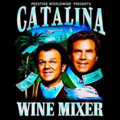 Catalina Wine Mixer (prod. Zaptr)