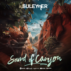Suleymer - Sound of canyon (  Extended Version )