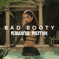 MIRA - Bad Booty [R3WiND Remix]
