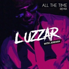 Jeremih - All The Time (Luzzar Bootleg)