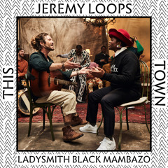 This Town (feat. Ladysmith Black Mambazo)