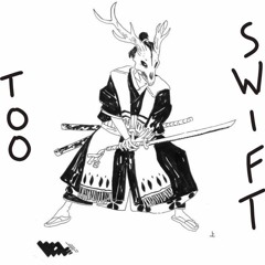 youngster jiji - TOO SWIFT (ft. JOULE$)// prod. Wavvegawd