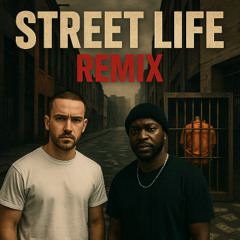 STREET LIFE REMIX  (2)