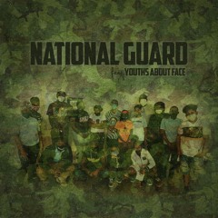 "National Guard" Ft. Youths About Face (YAF)