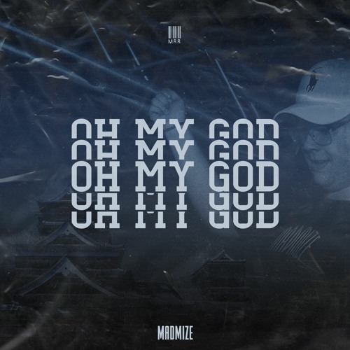 Madmize - OH MY GOD (Radio)