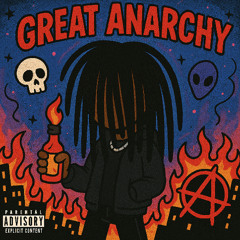 GREAT ANARCHY