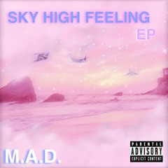 Sky High Feeling