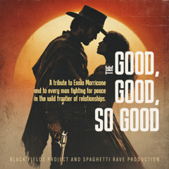 THE GOOD, GOOD, SO GOOD