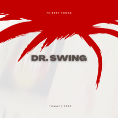 01 Thierry Tomas - Dr. Swing