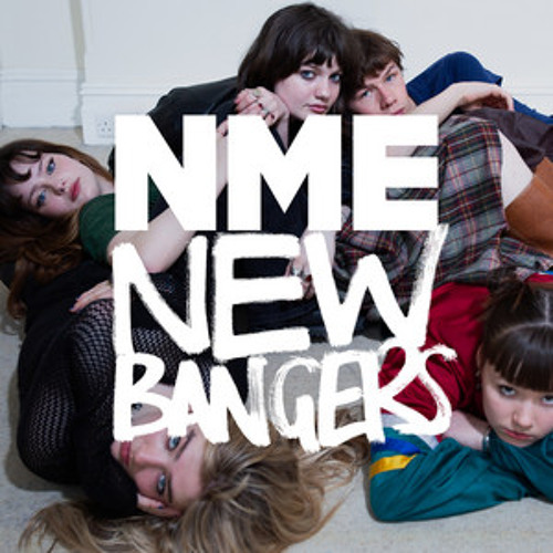 NME's New Bangers