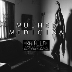 Mulher Medicina - Rafaela Aquariana