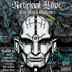 Evis May, mattram - Artificial Hope (Modular Phaze Remix)