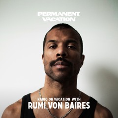 Radio On Vacation with Rumi Von Baires