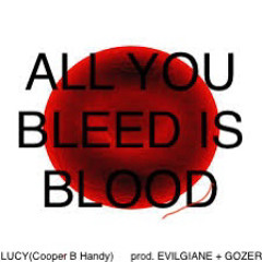 ALL YOU BLEED IS BLOOD PROD EVILGIANE+GOZER (LEAK)