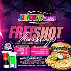 FREE SHOT THURSDAYS 10/6/2021 @JUNKANOO VILLAGE @DJONETIMEISREAL