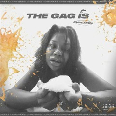 The Gag Is (Diss) - Cupcakke