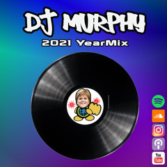 Dj Murphy - YearMix 2021