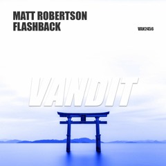 Matt Robertson - Flashback