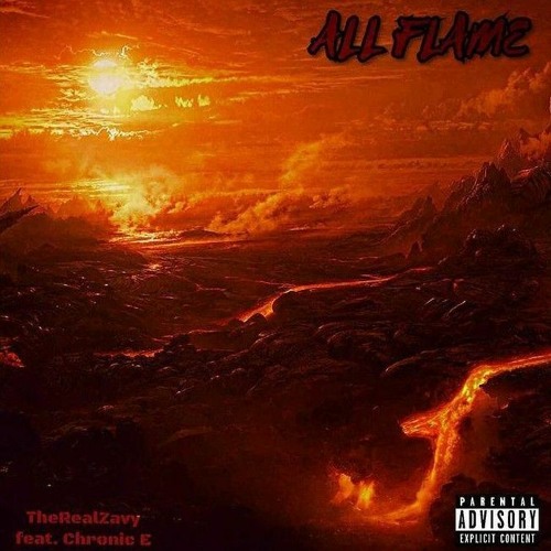 All Flame (feat. Chronic E)
