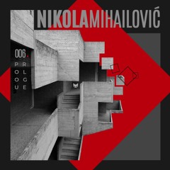 Prologue Podcast 006 | Nikola Mihailović