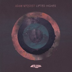 Adam Nyquist - "Lifted Higher" feat. Queenie Moy