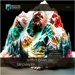 MHR526 Shyro, Ishan (SL) - Tapovan EP [Out May 19]
