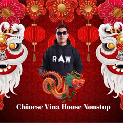 NONSTOP CHINA VINAHOUSE by DJ TN