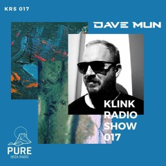 Klink Radio Show 017 - Pure Ibiza Radio