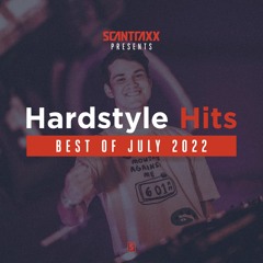 Hardstyle Hits | Best of July 2022