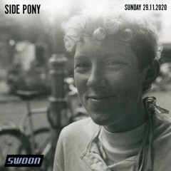 Side Pony @ SWOON | 29.11.2020