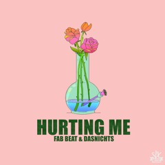 Fab Beat & DasNichts - Hurting Me