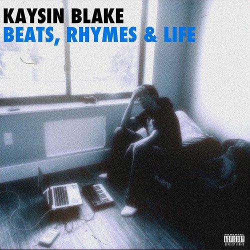 Beats, Rhymes & Life [prod. tripolardisorder & KB]