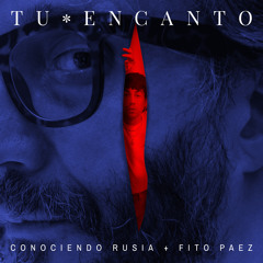 Tu Encanto (feat. Fito Páez)
