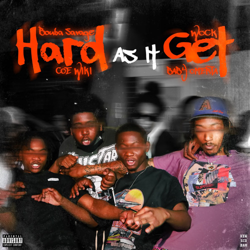 Hard As It Get (feat. Baby Omerta, Wockhardt & COE Wiki)