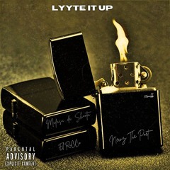 Lyyte It Up ft Mufasa Da Shoota, El RiCCo
