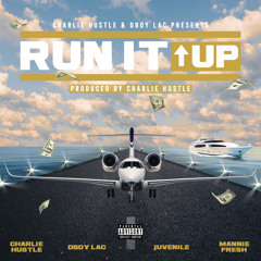 RUN IT UP FT JUVENILE & MANNIE FRESH *
