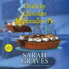 Death by Chocolate Marshmallow Pie by Sarah Graves - Chapter 1