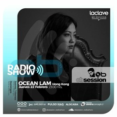 Ocean Lam @ OBSESSION RADIOSHOW (Jueves 22 Febrero )
