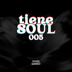 David Manso - Tiene Soul 005