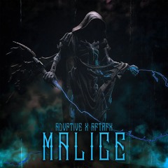Advptive & AFTRFX - Malice