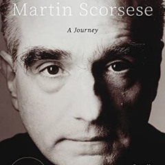 Access KINDLE 💜 Martin Scorsese: A Journey by  Mary Pat Kelly,Leonardo DiCaprio,Stev