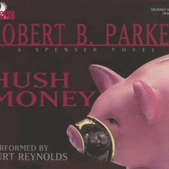 [ACCESS] [EPUB KINDLE PDF EBOOK] Hush Money by  Robert B Parker &  Burt Reynolds 📝