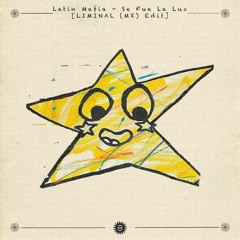 Latin Mafia - Se Fue La Luz (Liminal MX Edit) [Gratitude Records] FREE DOWNLOAD
