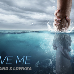 Save Me (Copeland x Lowkea)