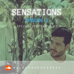 Sensations - Episode 2