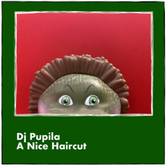 A Nice Haircut (Original Mix)