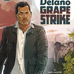 [Get] KINDLE ✏️ The Delano Grape Strike (Movements and Resistance) by  Daniel Maulen